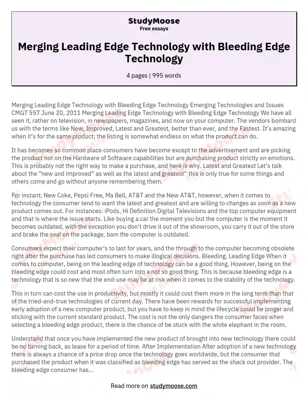 Merging Leading Edge Technology with Bleeding Edge Technology