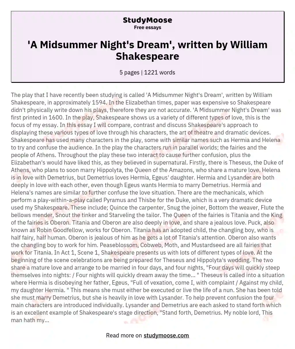 'A Midsummer Night's Dream', written by William Shakespeare
