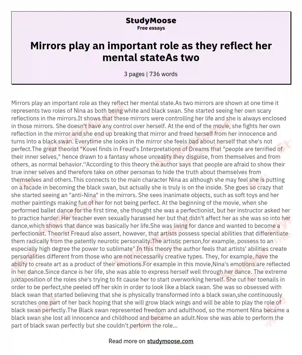 Mirrors play an important role as they reflect her mental stateAs two essay