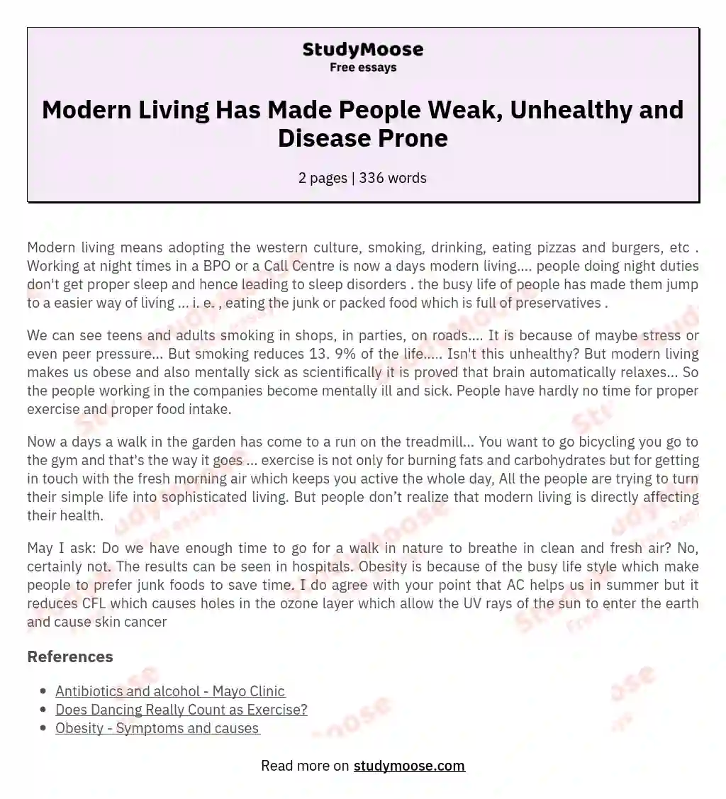 Modern Living Has Made People Weak, Unhealthy and Disease Prone essay