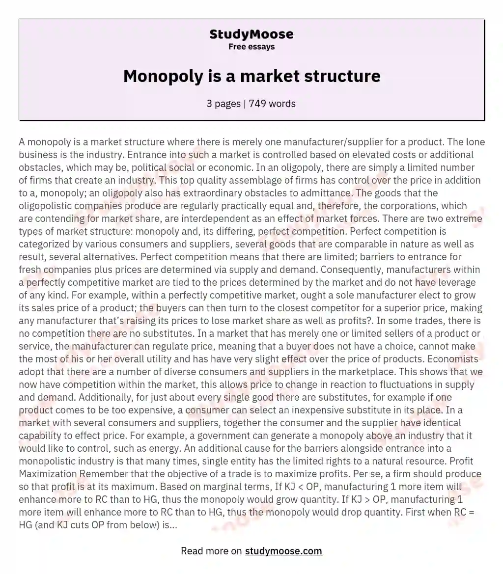 Monopoly is a market structure essay