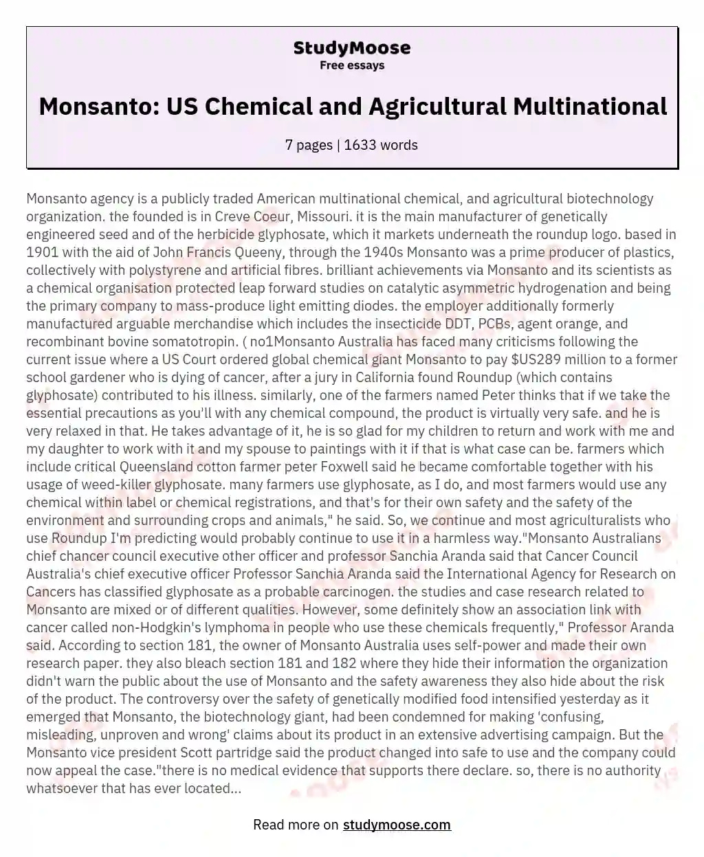 Monsanto agency is a publicly traded American multinational chemical and agricultural biotechnology