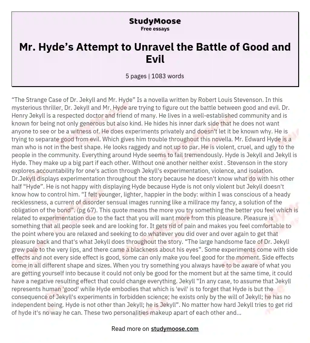 Mr. Hyde’s Attempt to Unravel the Battle of Good and Evil essay