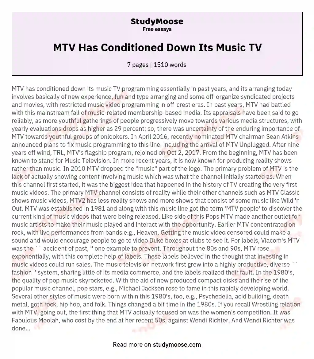 MTV Has Conditioned Down Its Music TV essay