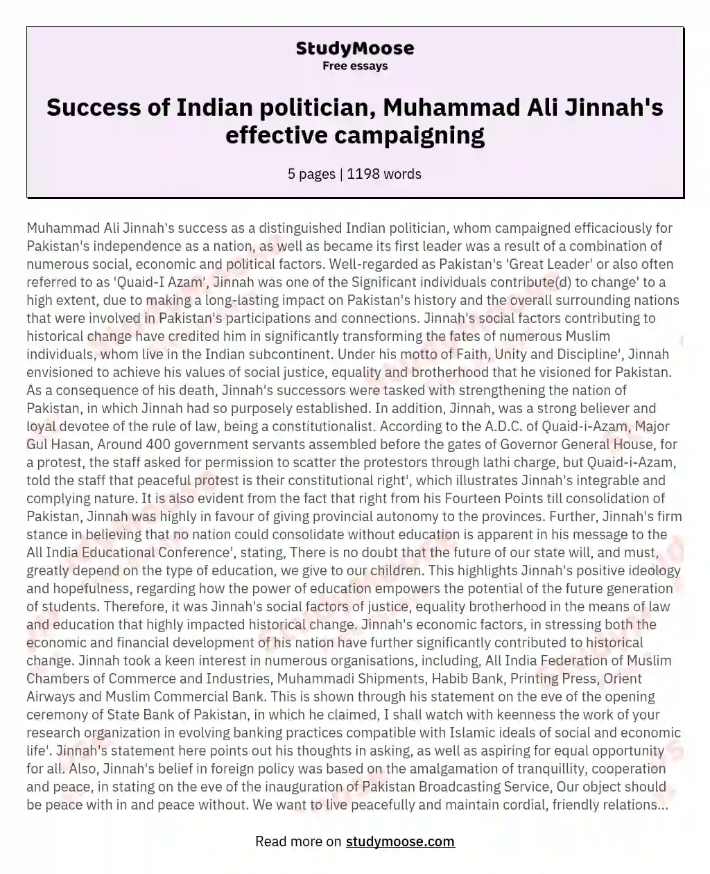 Muhammad Ali Jinnah's success as a distinguished Indian politician whom campaigned efficaciously