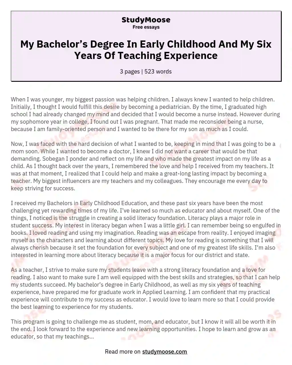 My Bachelor’s Degree In Early Childhood And My Six Years Of Teaching Experience essay