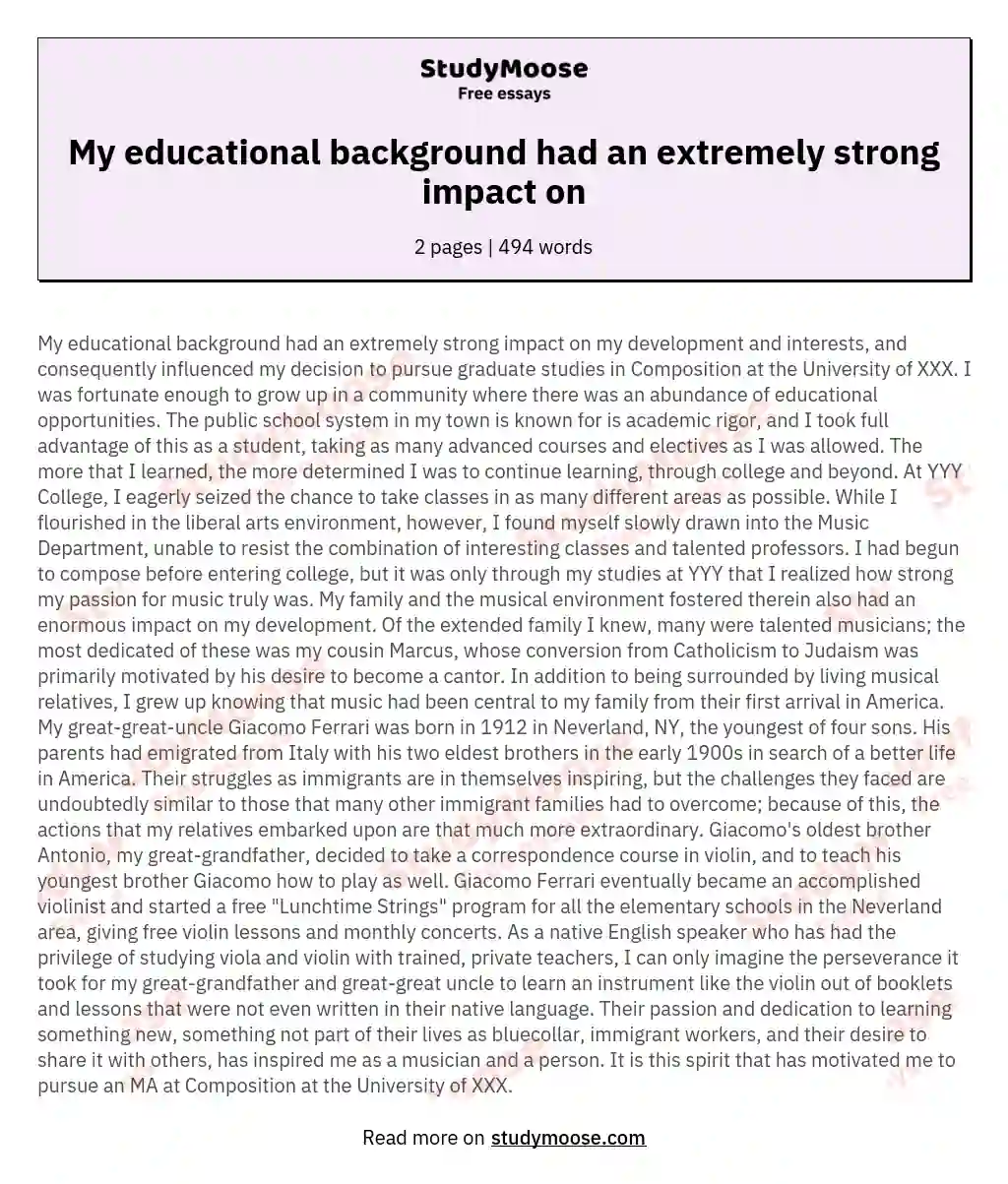 My educational background had an extremely strong impact on essay