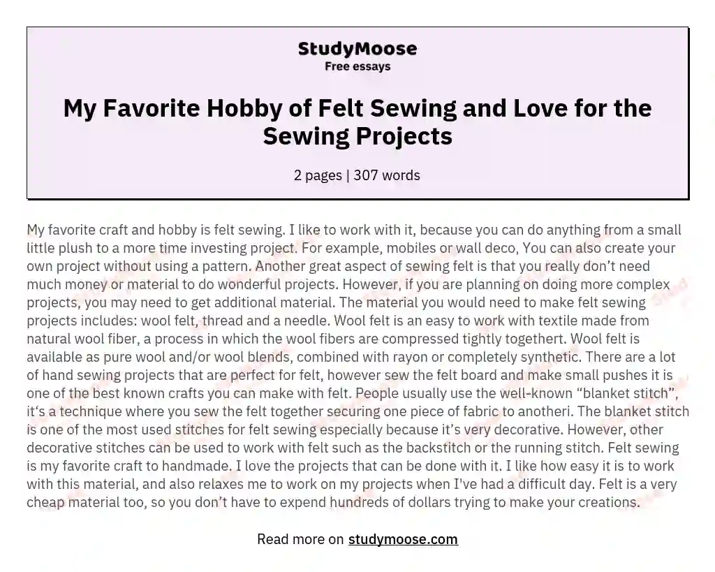 My Favorite Hobby of Felt Sewing and Love for the Sewing Projects essay
