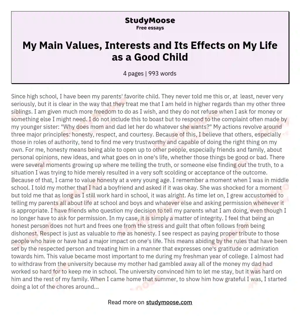 My Main Values, Interests and Its Effects on My Life as a Good Child essay