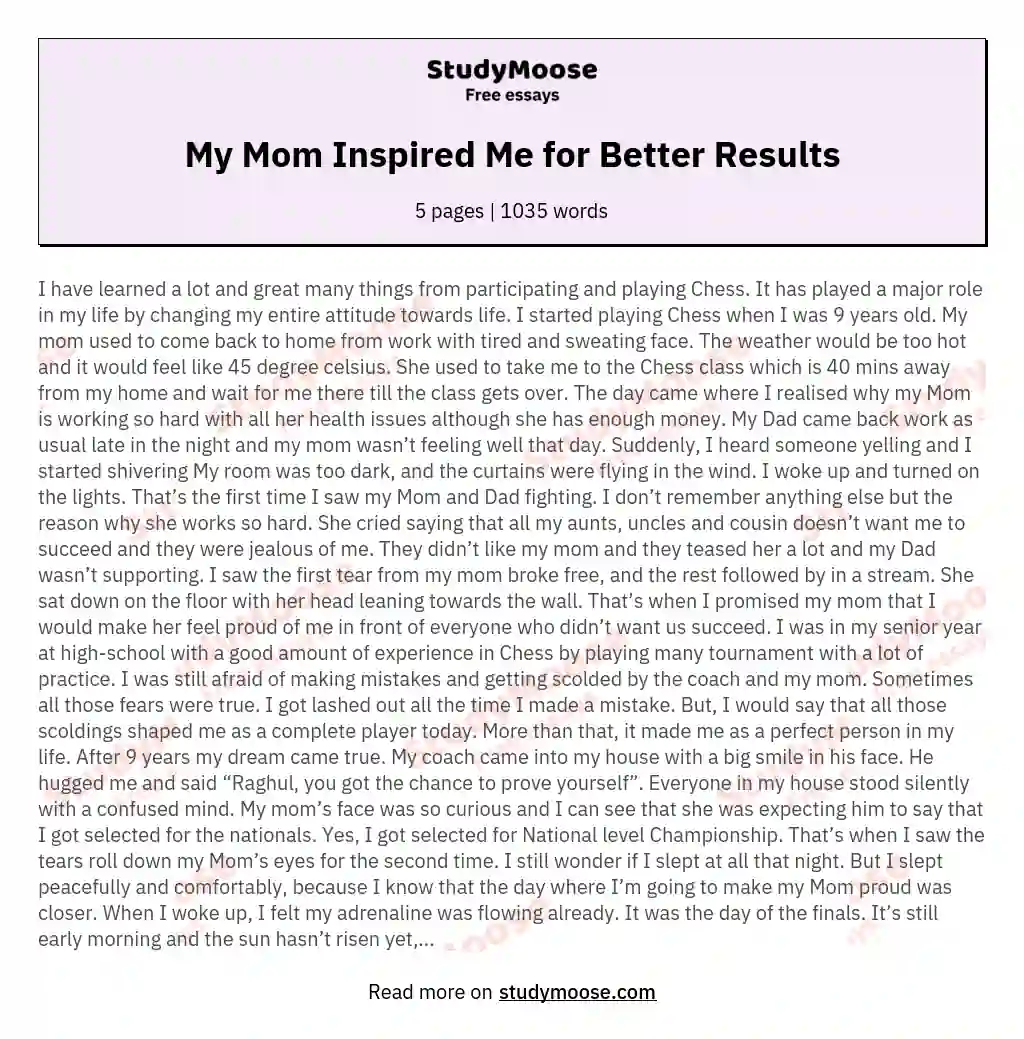 My Mom Inspired Me for Better Results essay