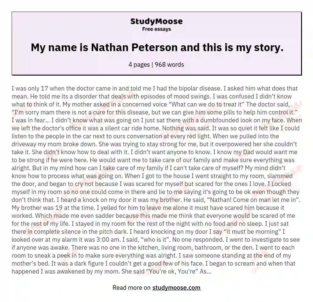 My name is Nathan Peterson and this is my story. essay