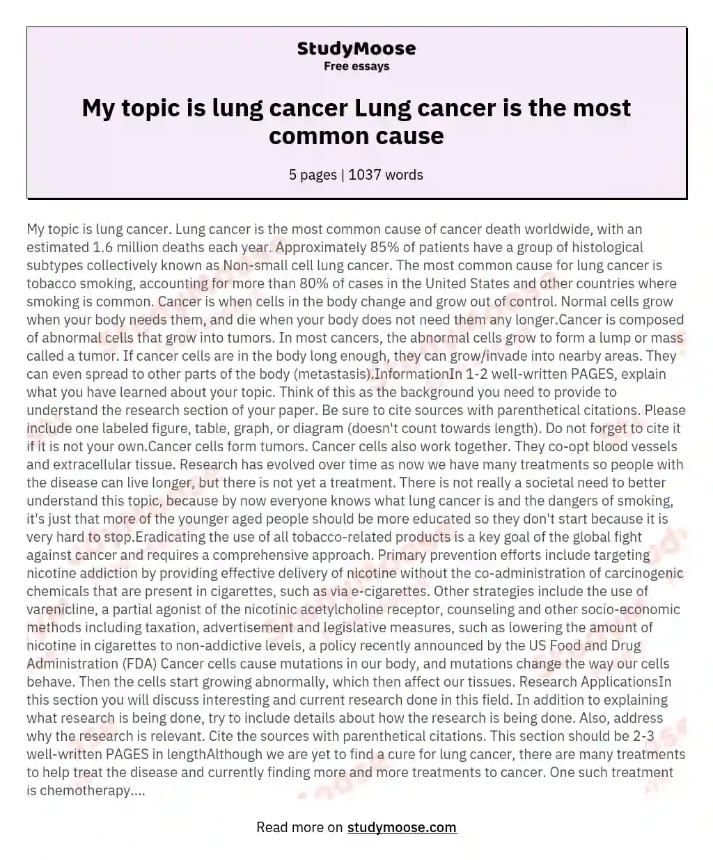 My topic is lung cancer Lung cancer is the most common cause essay