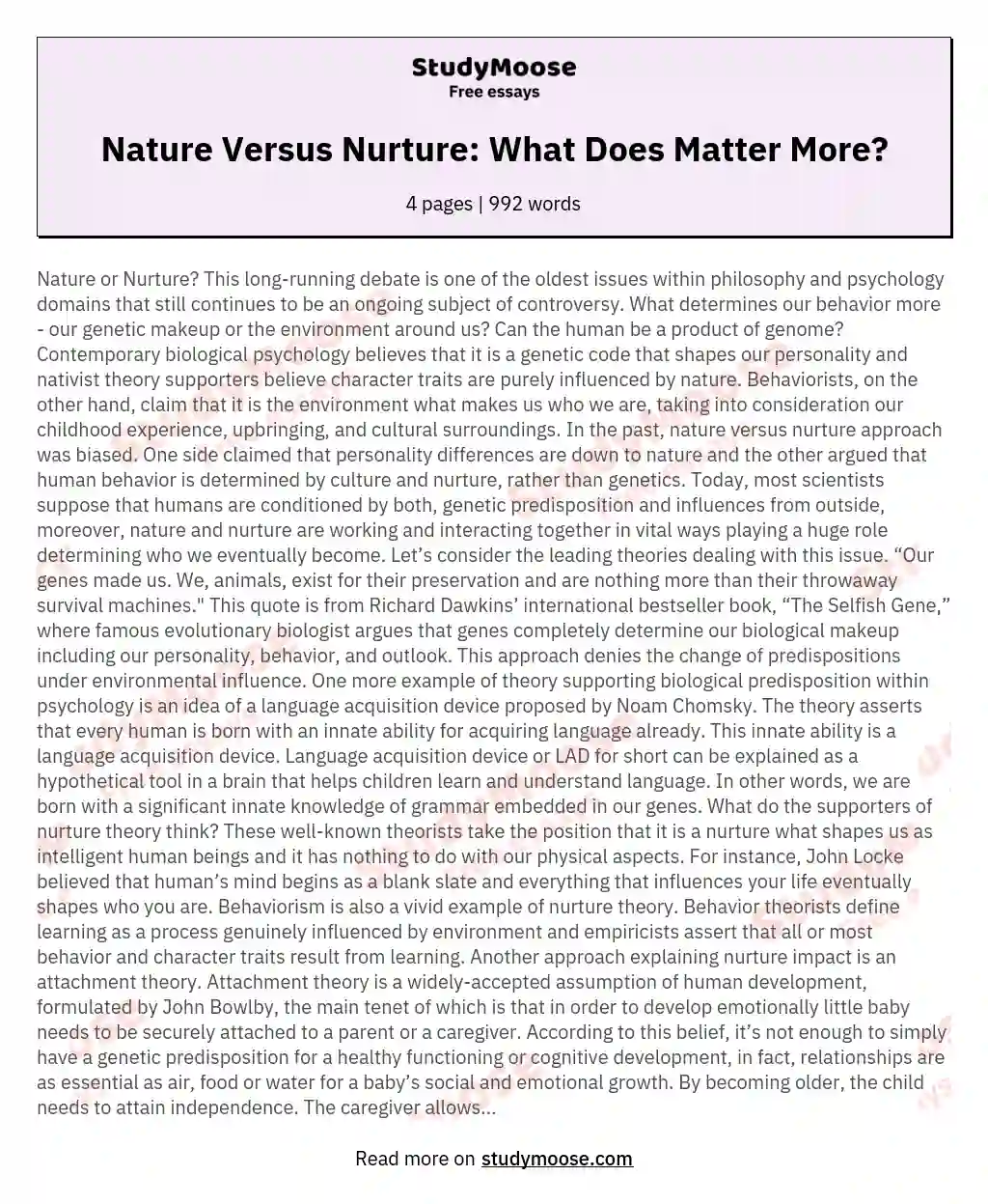 Nature Versus Nurture: What Does Matter More?