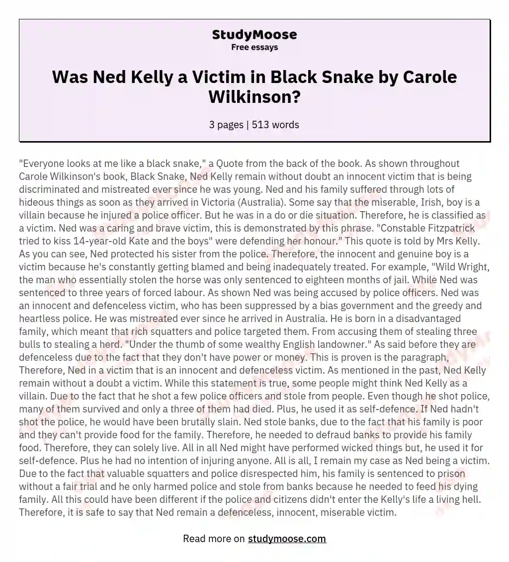 Was Ned Kelly a Victim in Black Snake by Carole Wilkinson? essay