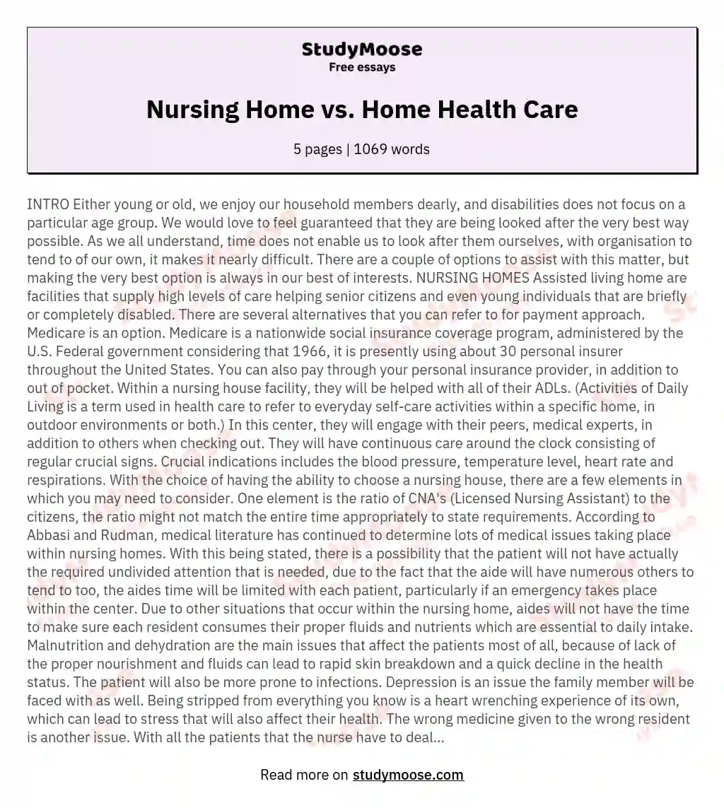 Nursing Home vs. Home Health Care essay