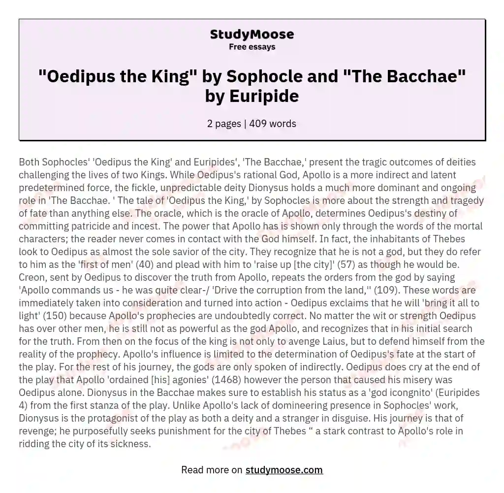 "Oedipus the King" by Sophocle and "The Bacchae" by Euripide