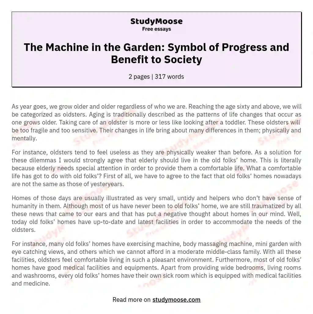 The Machine in the Garden: Symbol of Progress and Benefit to Society essay