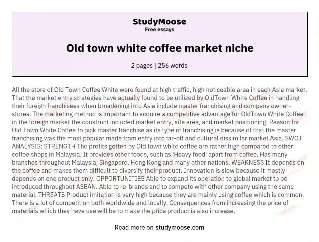 Old town white coffee market niche essay