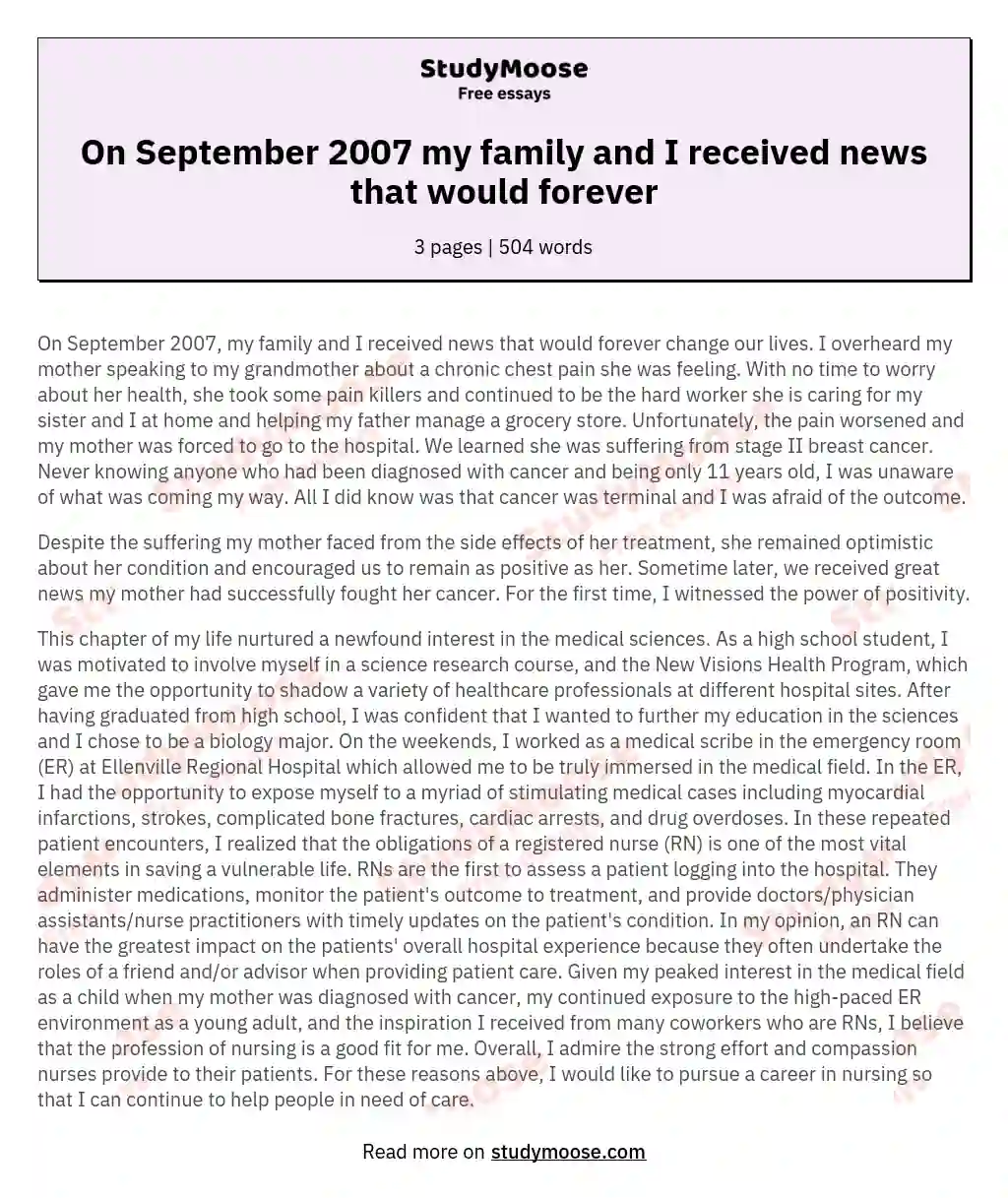 On September 2007 my family and I received news that would forever