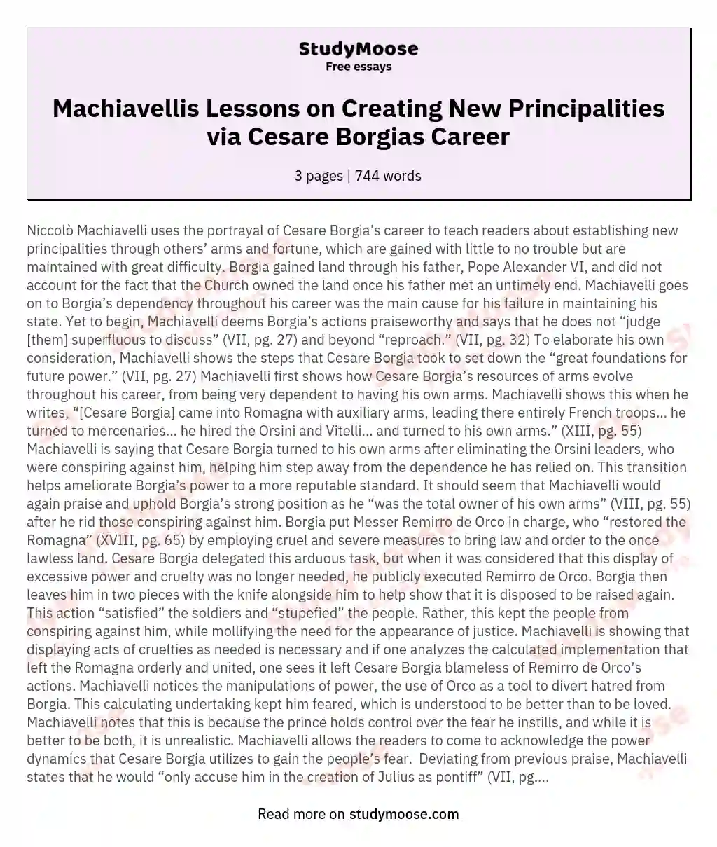 Machiavellis Lessons on Creating New Principalities via Cesare Borgias Career essay