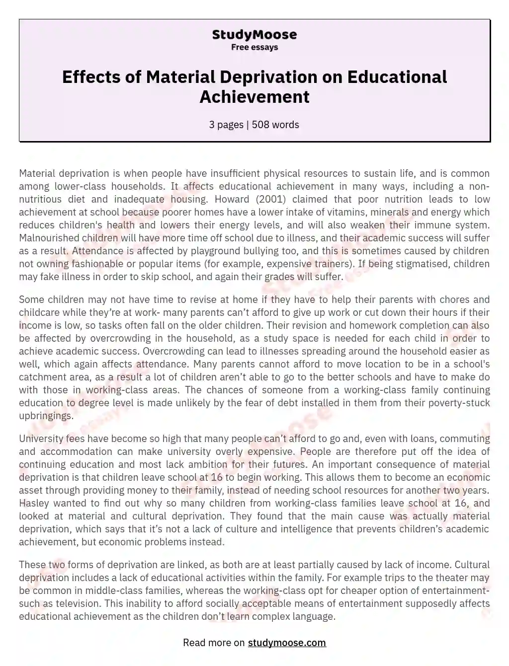 Outline some of the ways in which material deprivation may affect educational achievement