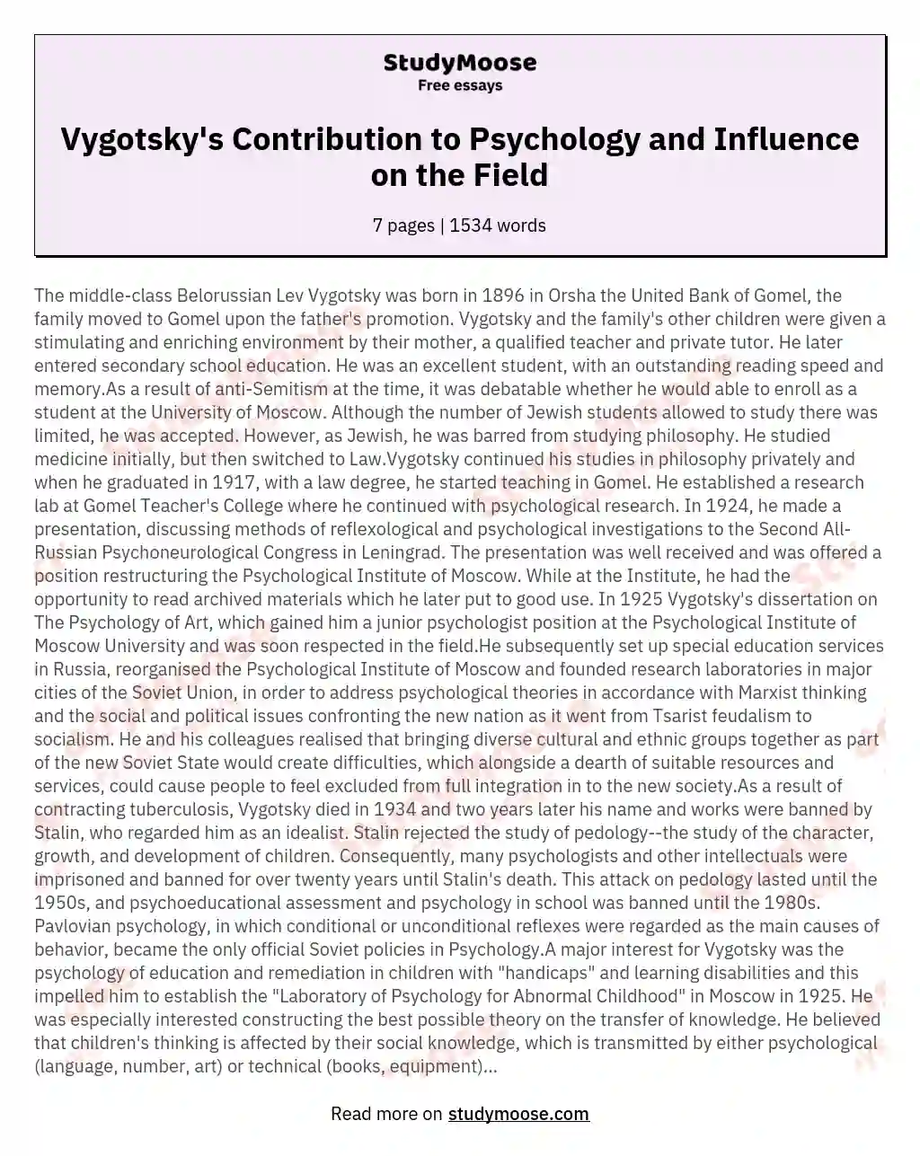 Outline the Contribution of Lev Semenovich Vygotsky in Psychology and Evaluate his Influence on the Field .