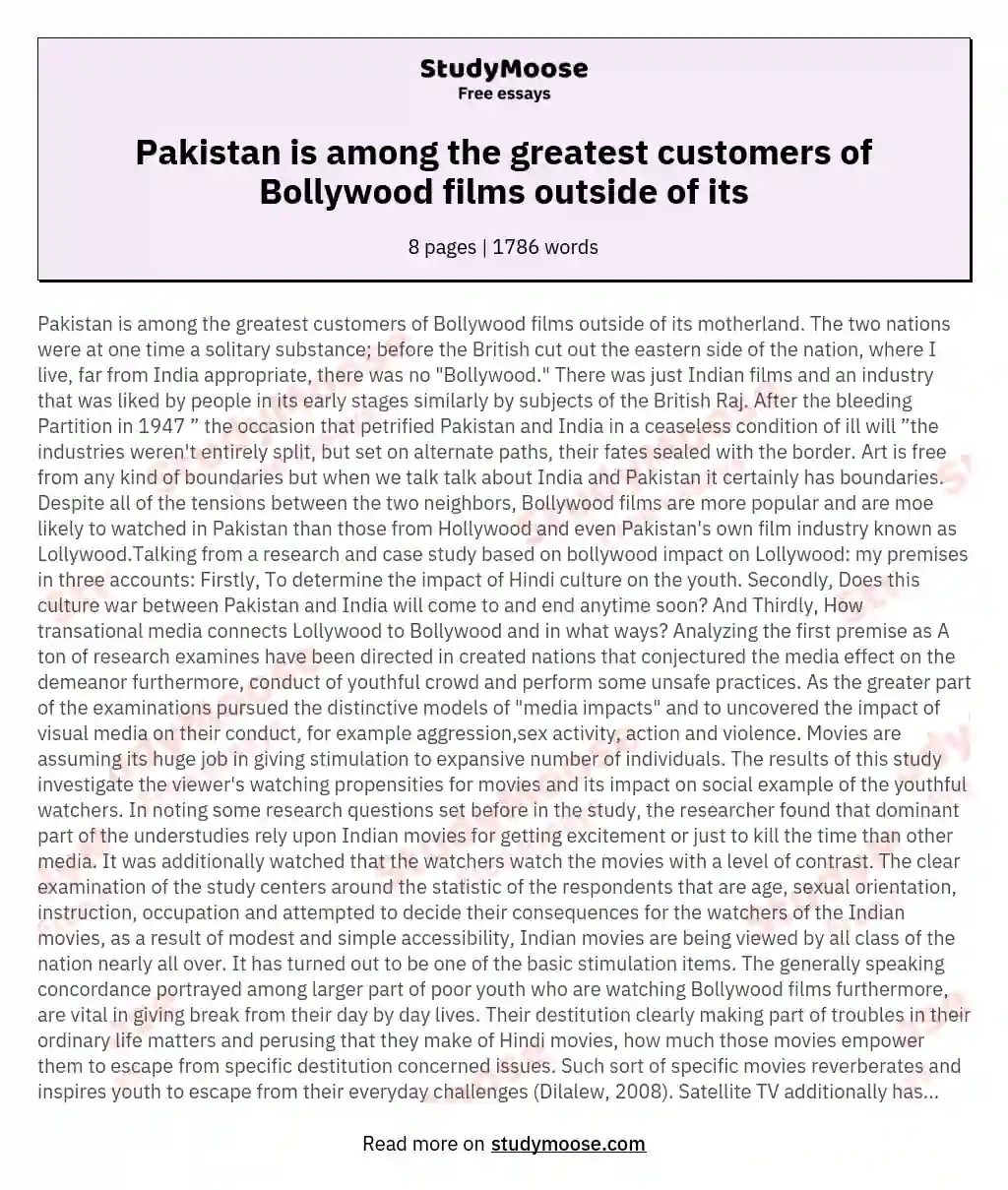 Pakistan is among the greatest customers of Bollywood films outside of its essay