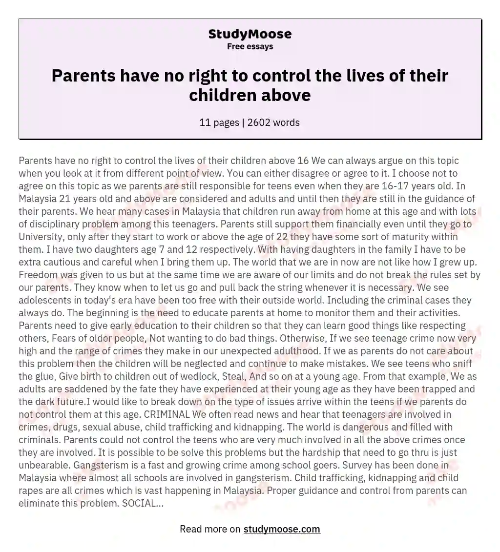 Parents have no right to control the lives of their children above