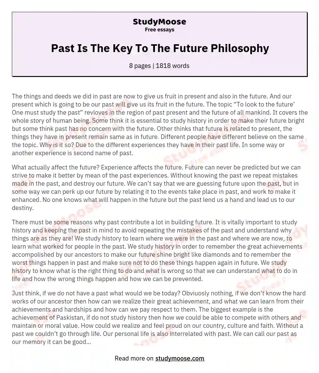 Past Is The Key To The Future Philosophy essay