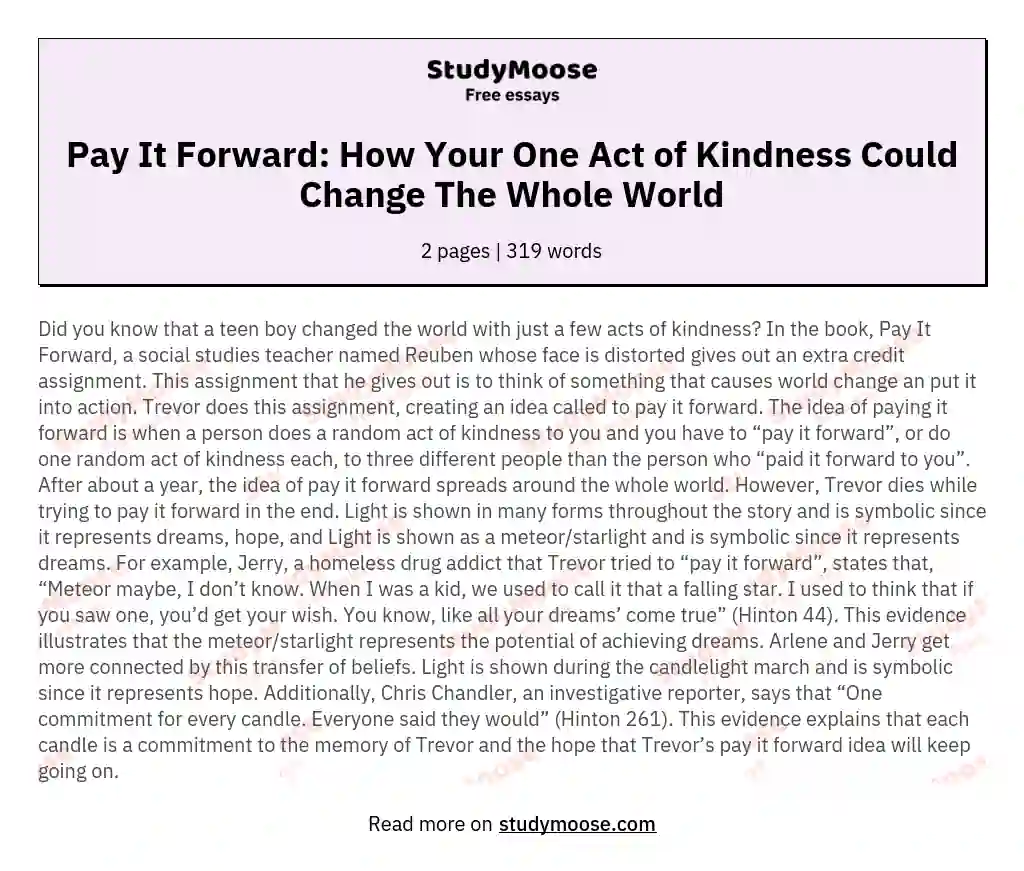 Pay It Forward: How Your One Act of Kindness Could Change The Whole World essay