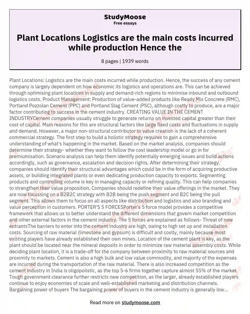 Plant Locations Logistics are the main costs incurred while production Hence the essay