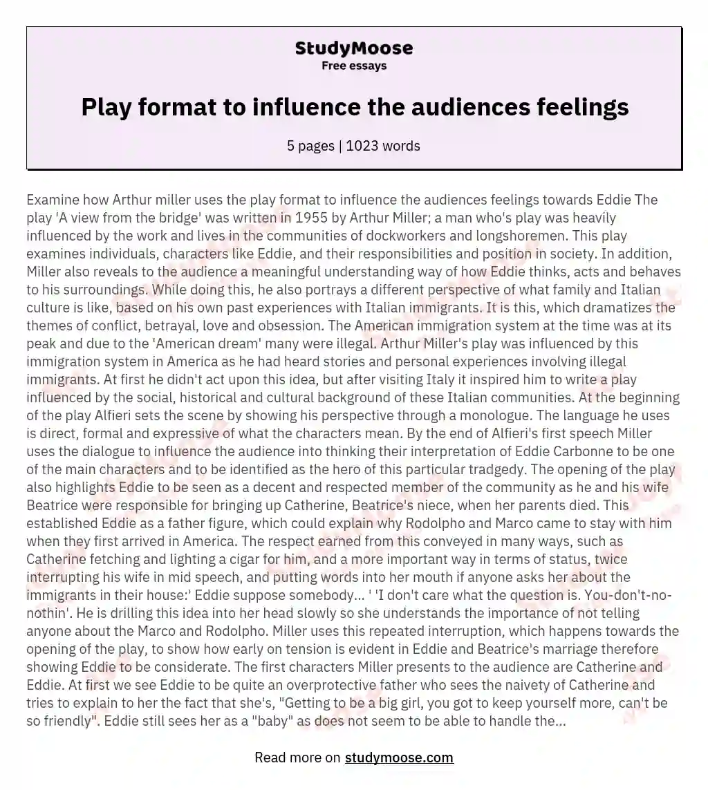Play format to influence the audiences feelings essay