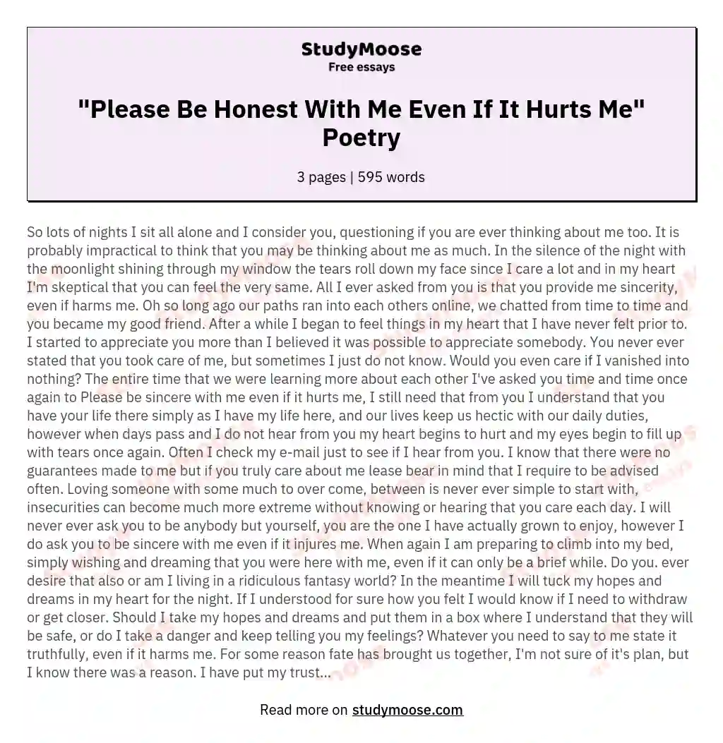 "Please Be Honest With Me Even If It Hurts Me" Poetry essay