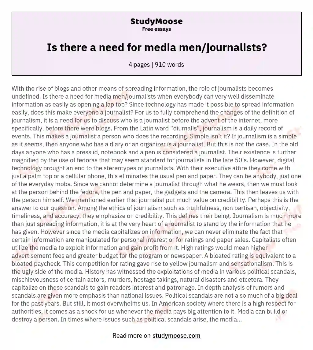 Is there a need for media men/journalists?