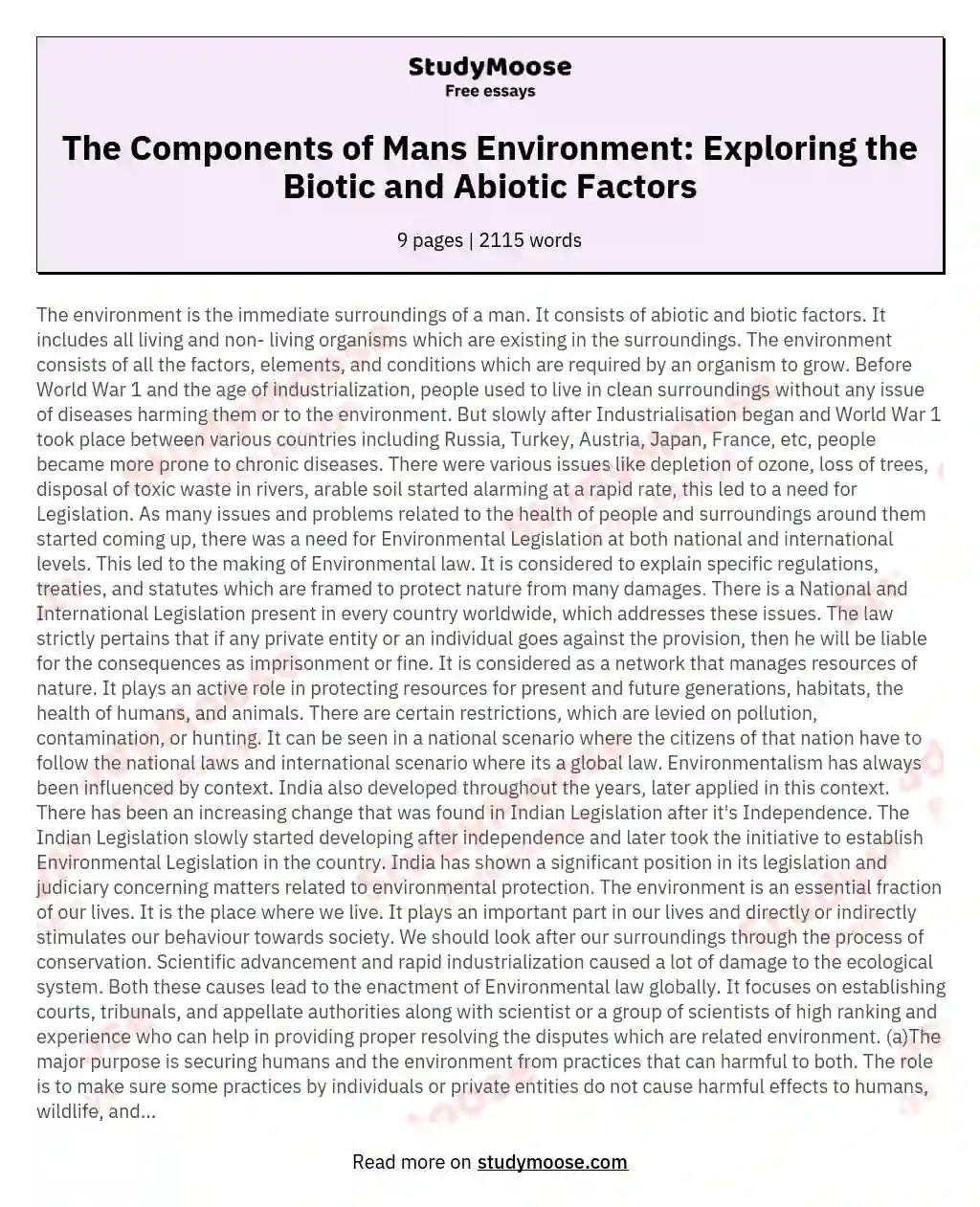 The Components of Mans Environment: Exploring the Biotic and Abiotic Factors essay
