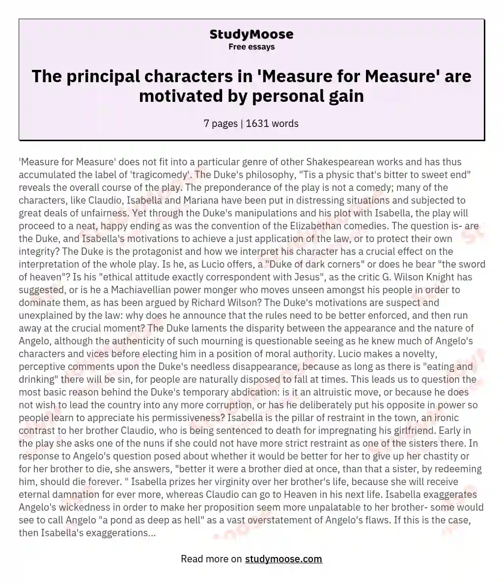 The principal characters in 'Measure for Measure' are motivated by personal  gain