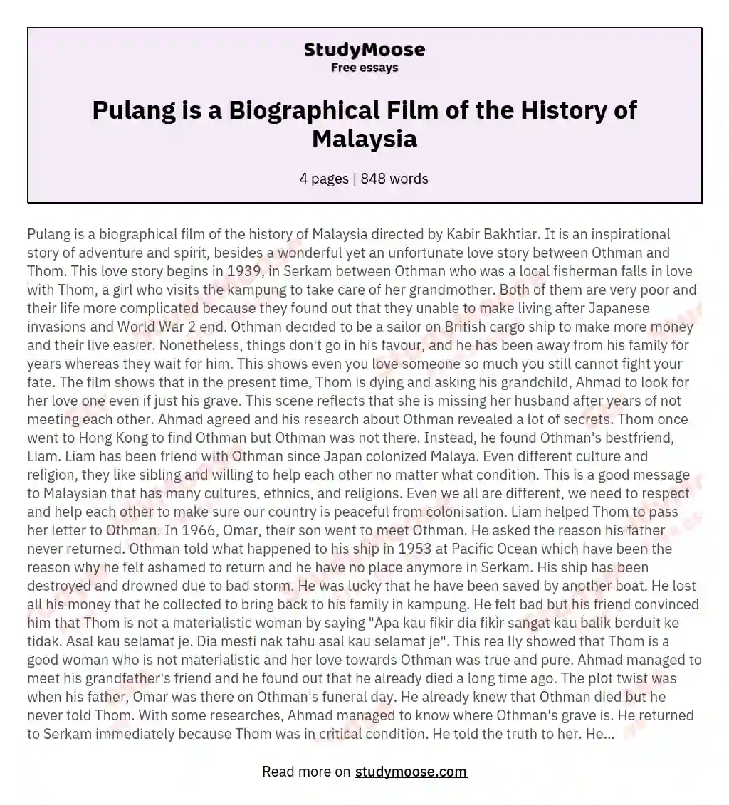 Pulang is a Biographical Film of the History of Malaysia essay