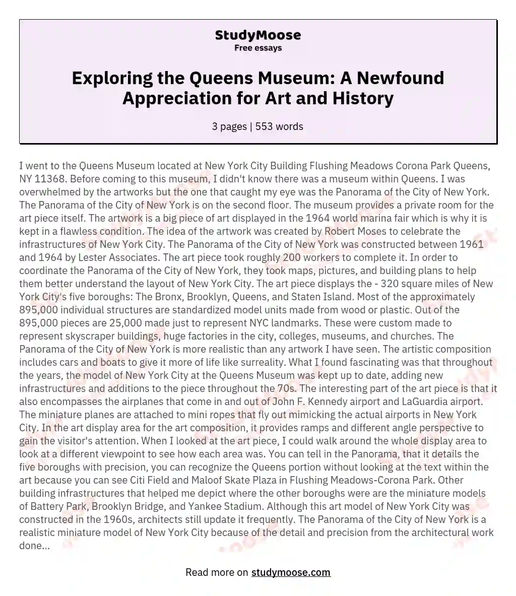 Exploring the Queens Museum: A Newfound Appreciation for Art and History essay