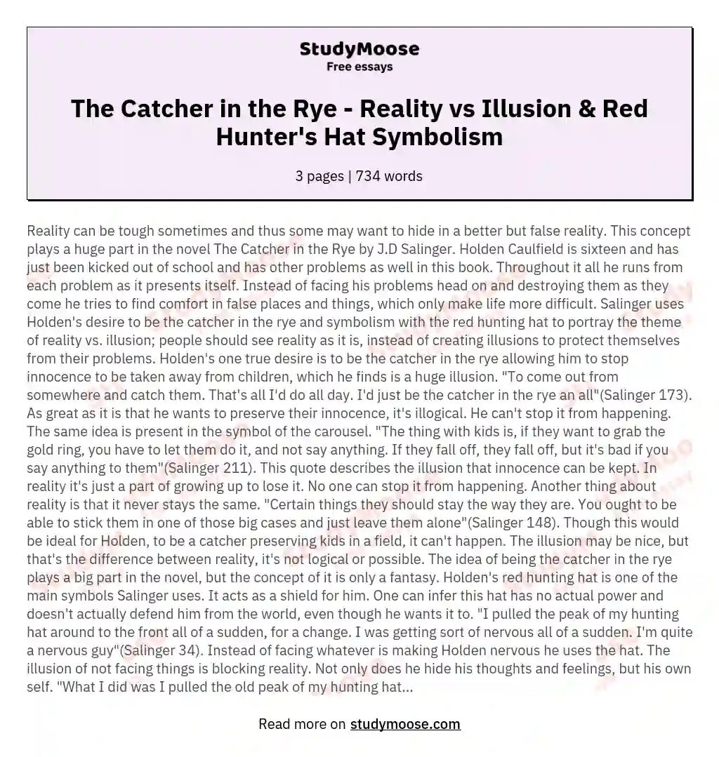 The Catcher in the Rye - Reality vs Illusion & Red Hunter's Hat Symbolism essay