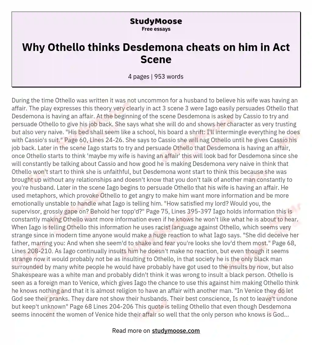 With reference to act 3 scene 3, explain why Othello becomes convinced of his wife's unfaithfulness