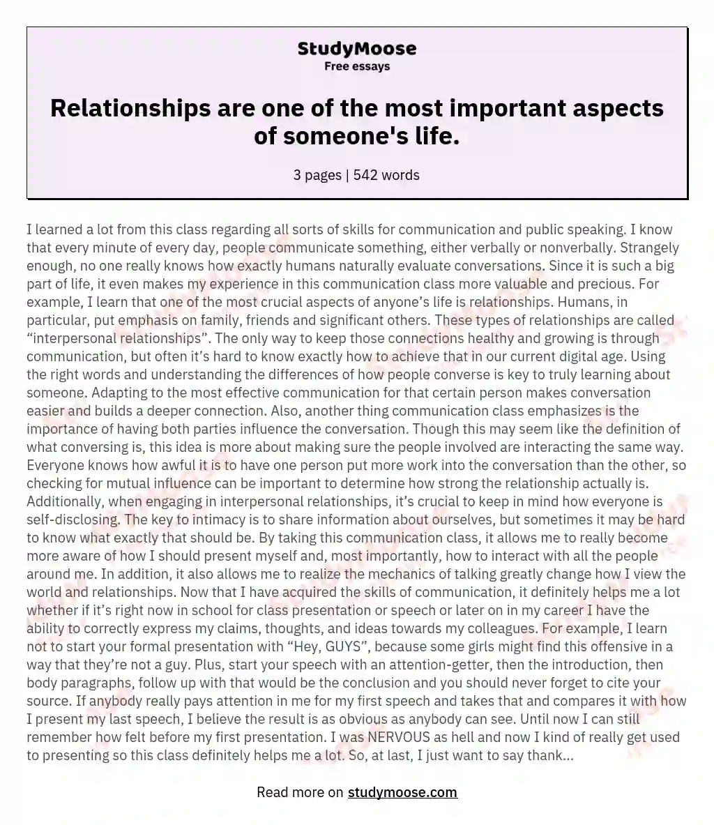 Relationships are one of the most important aspects of someone's life. essay