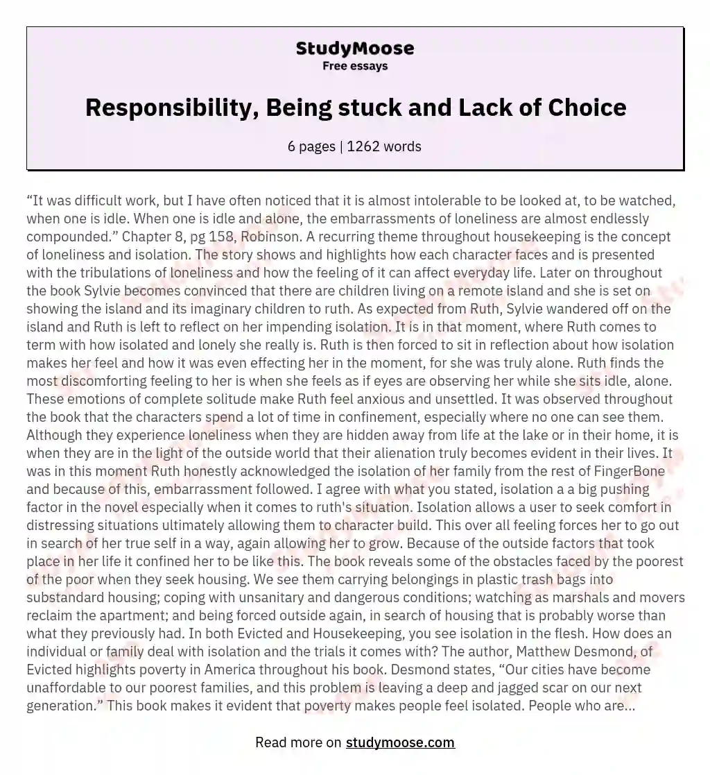 Responsibility, Being stuck and Lack of Choice essay