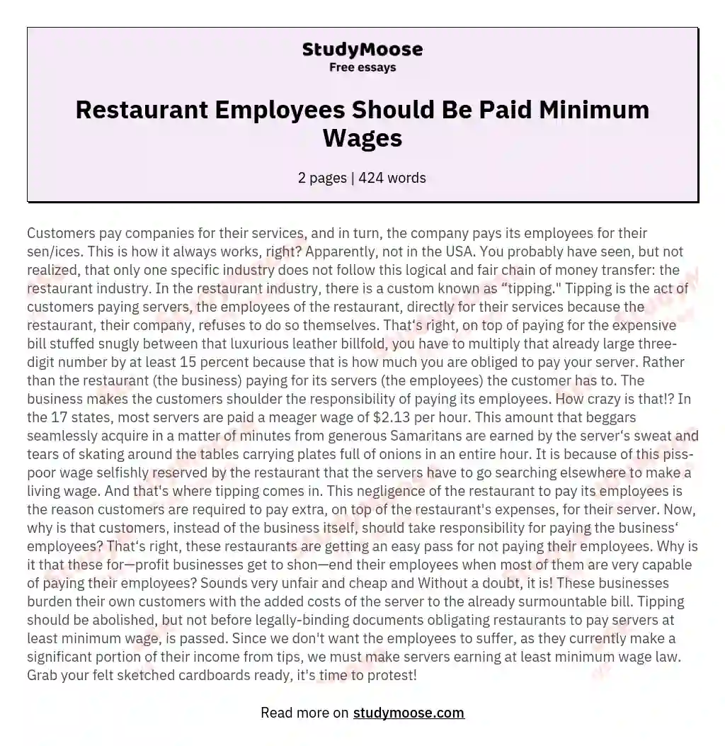 Restaurant Employees Should Be Paid Minimum Wages essay