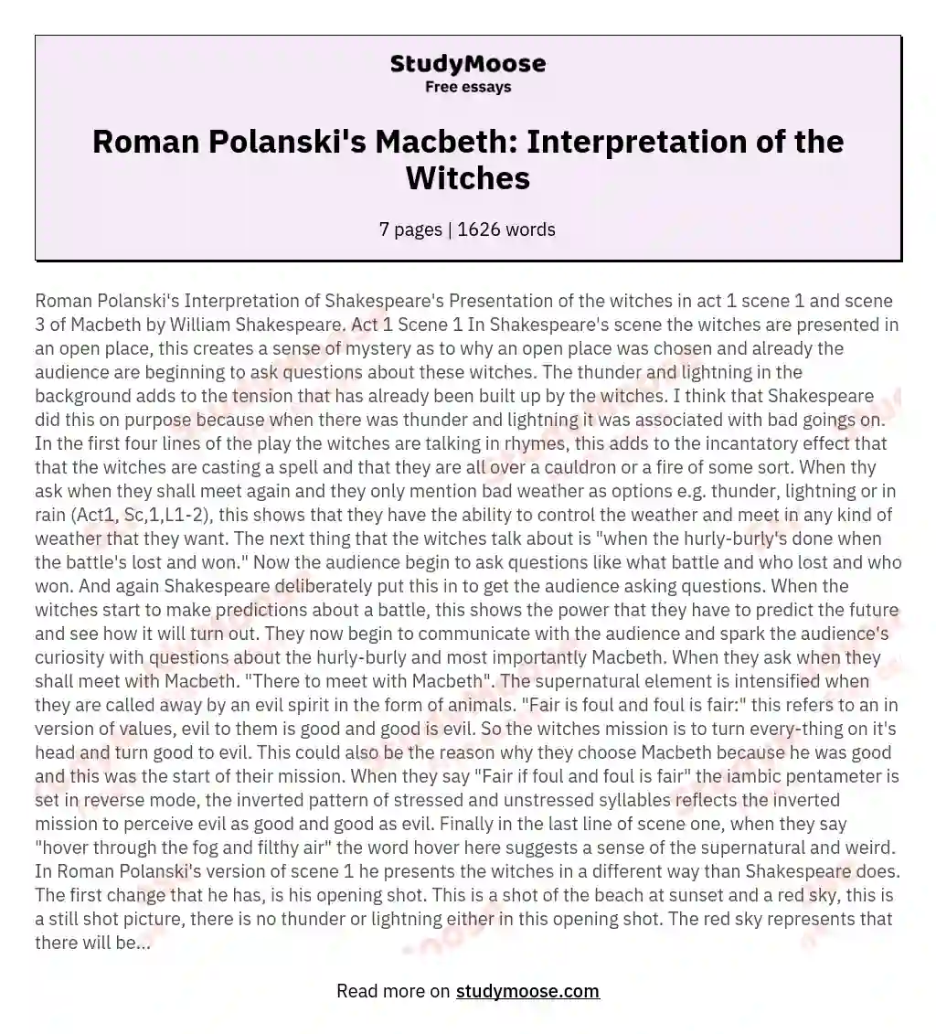 Roman Polanski's Interpretation of Shakespeare's Presentation of the witches in act 1 scene 1 and scene 3 of Macbeth by William Shakespeare