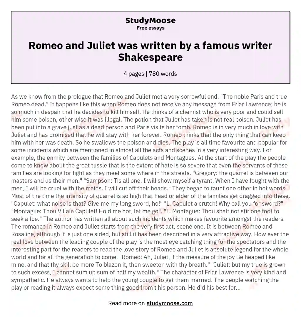 Romeo and Juliet was written by a famous writer Shakespeare essay