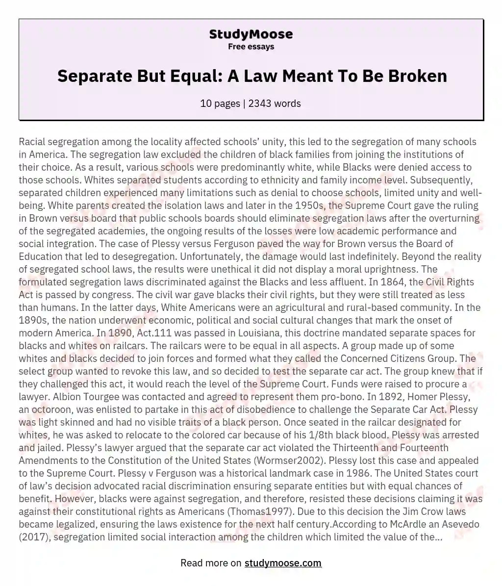 Separate But Equal: A Law Meant To Be Broken