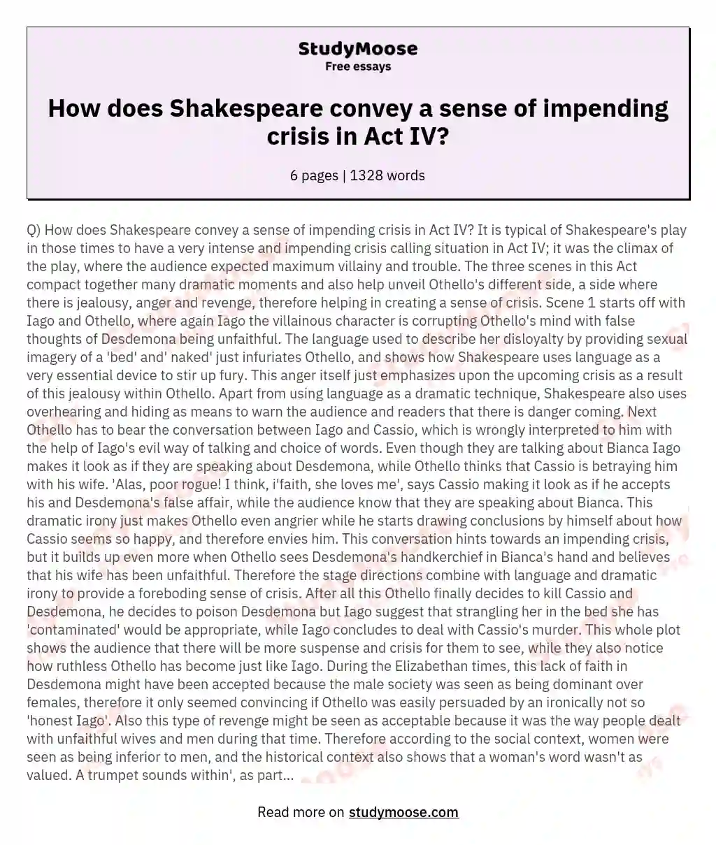 How does Shakespeare convey a sense of impending crisis in Act IV? essay