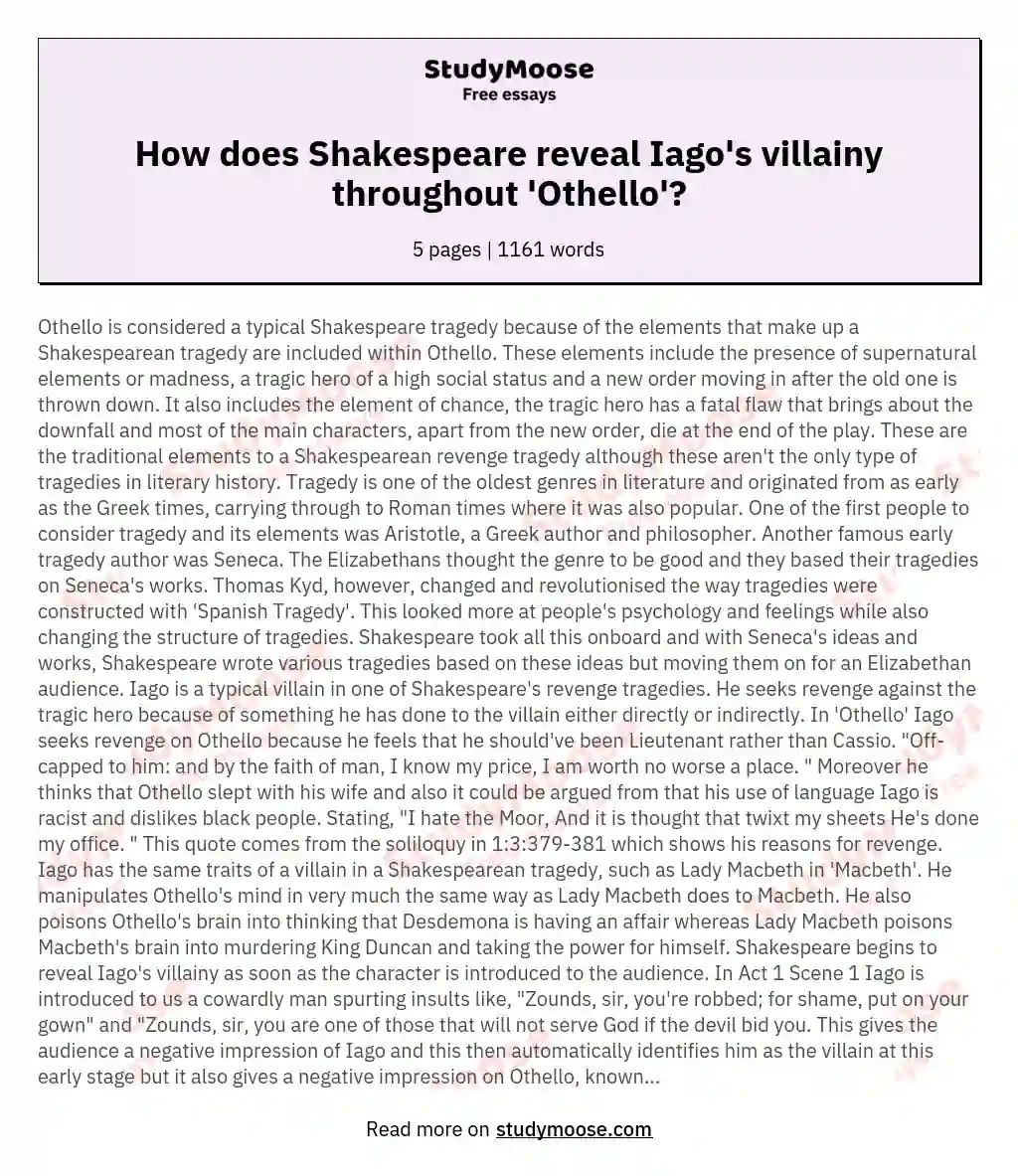 How does Shakespeare reveal Iago's villainy throughout 'Othello'? essay