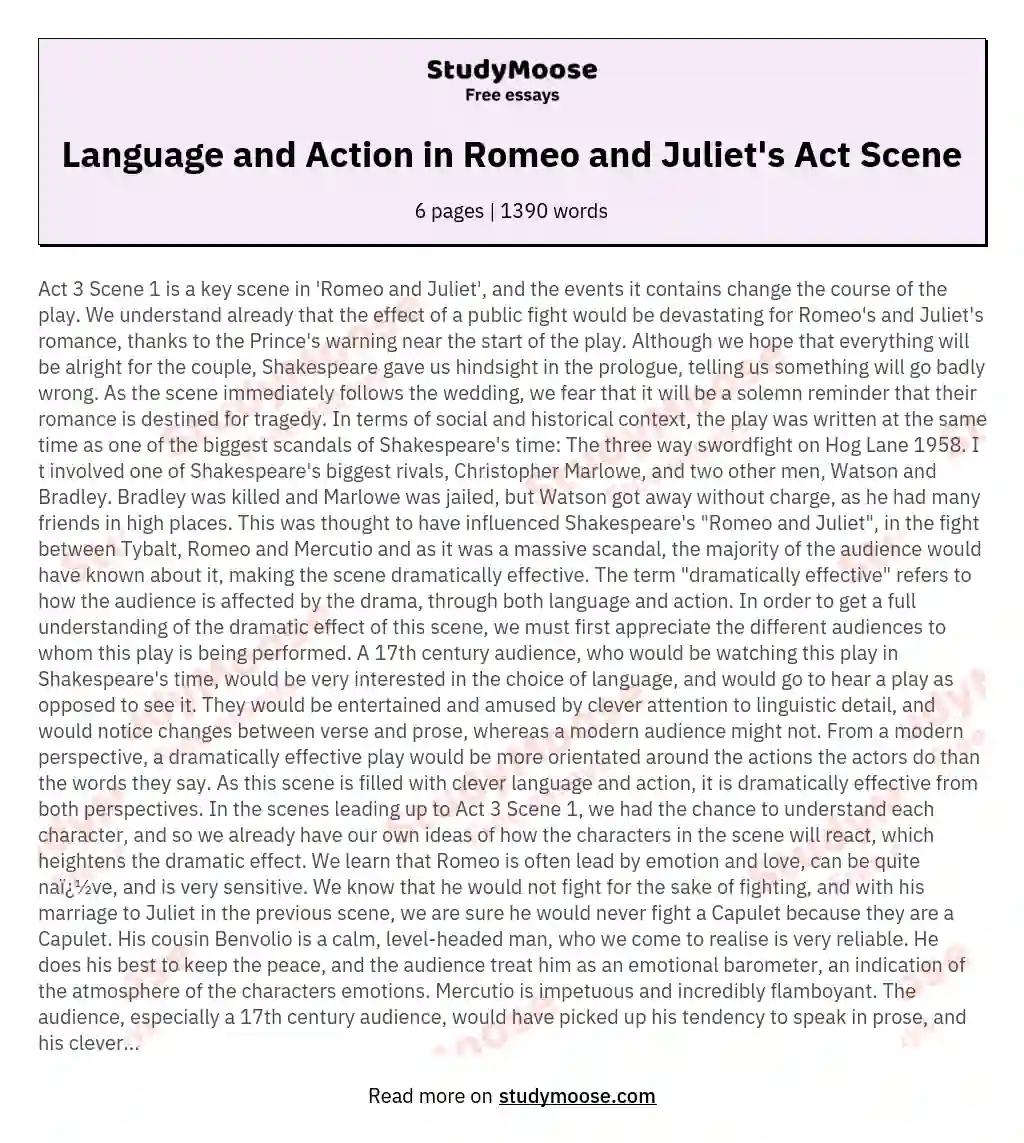 How does Shakespeare use language and action to make Act 3 Scene 1 of his play 'Romeo and Juliet' dramatically effective?