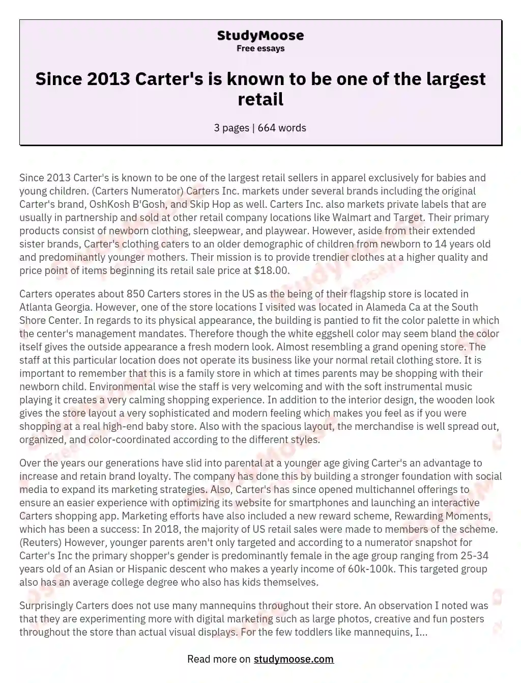 Since 2013 Carter's is known to be one of the largest retail